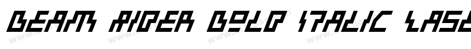 Beam Rider Bold Italic Laser字体转换